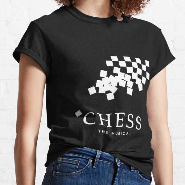 Chess The Musical   Classic T-Shirt