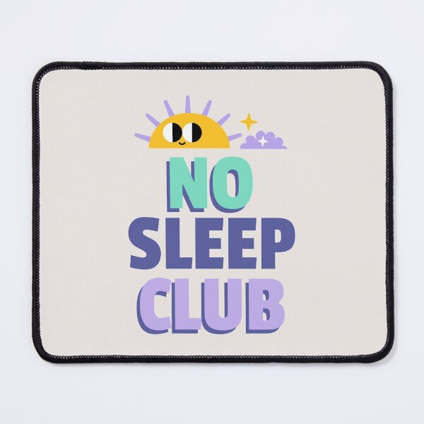 Item preview, no sleep club trendy, no sleep club trending, no sleep club meme, no sleep club funny designed and sold by SuperiorPrints.