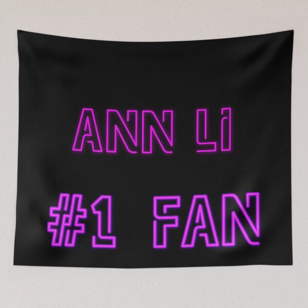 Item preview, Ann Li #1 fan designed and sold by 2Girls1Shirt.