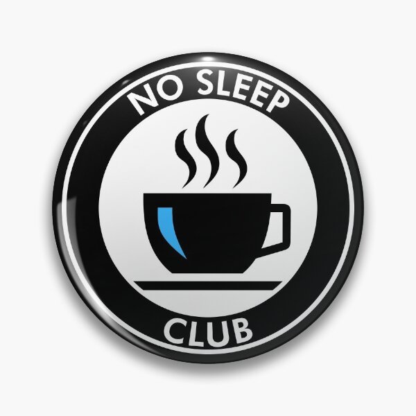 Item preview, No Sleep Club designed and sold by BojanglerGTX.