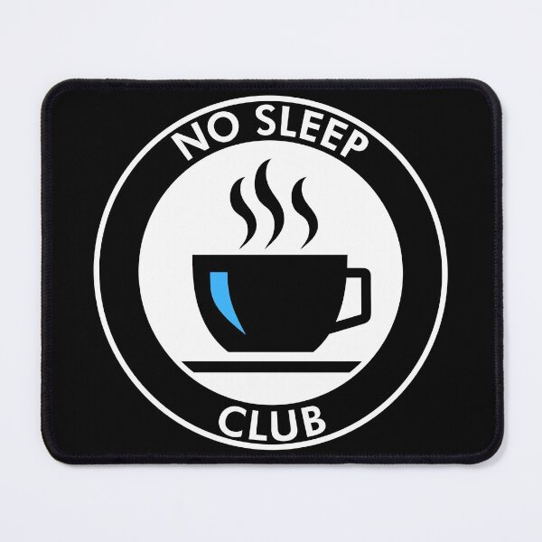 Item preview, No Sleep Club designed and sold by BojanglerGTX.