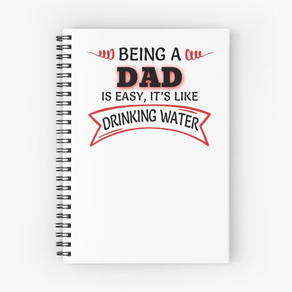 Item preview, Being A Dad Is Easy It's Like Drinking Water designed and sold by Mouadox ★★★★★.