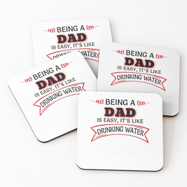 Item preview, Being A Dad Is Easy It's Like Drinking Water designed and sold by Mouadox ★★★★★.