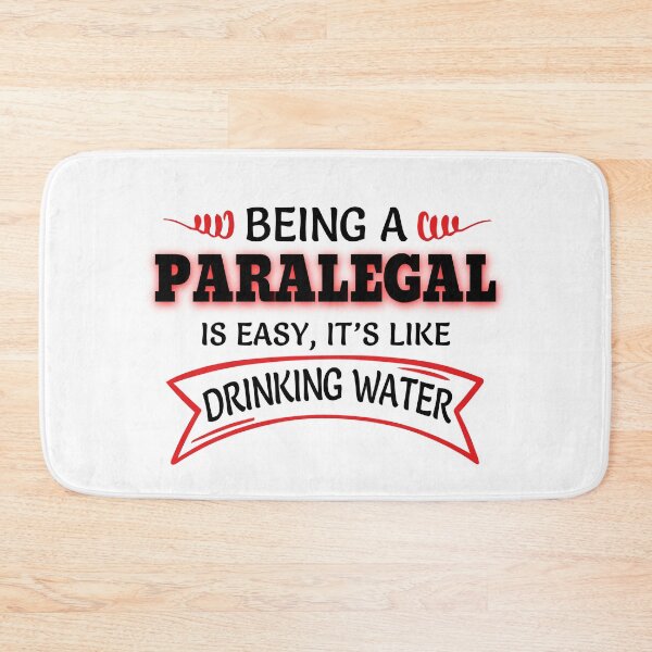 Item preview, Being A Paralegal Is Easy It's Like Drinking Water designed and sold by Mouadox ★★★★★.