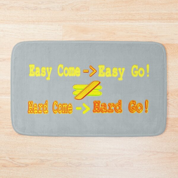 Item preview, Cute Expression Artwork Design "Easy Come Equation". Buy Now designed and sold by Health And Fitness Posts e-Store.