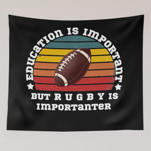 Aperçu de l'œuvre L'éducation est importante mais le rugby est plus important créée et vendue par POSITIVEHL HL.