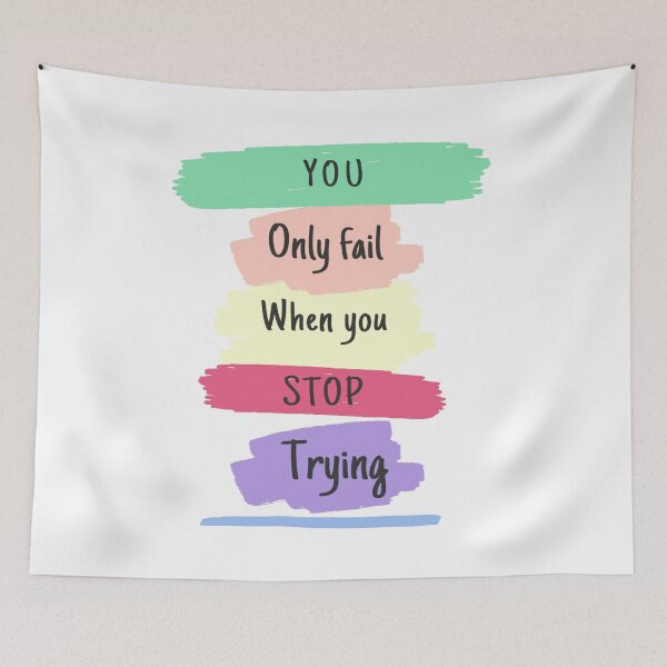 Item preview, You only fail when you stop trying designed and sold by Designspot2020.