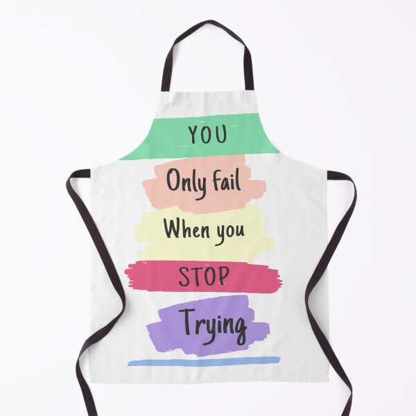 Item preview, You only fail when you stop trying designed and sold by Designspot2020.