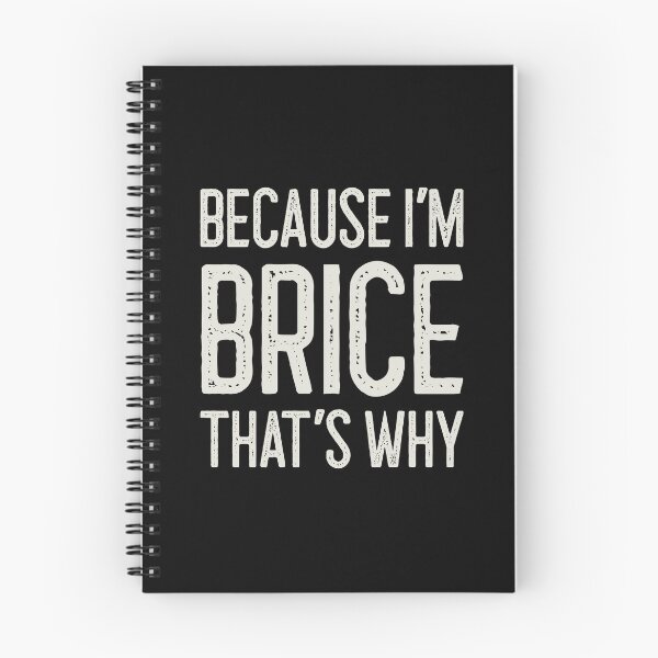 Item preview, Because I’m Brice That’s Why Funny Personalized Name designed and sold by MariosNydras.