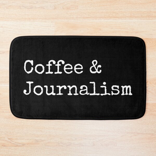 Item preview, Coffee and Journalism designed and sold by manishfzr1995.