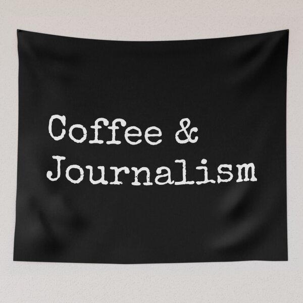 Item preview, Coffee and Journalism designed and sold by manishfzr1995.