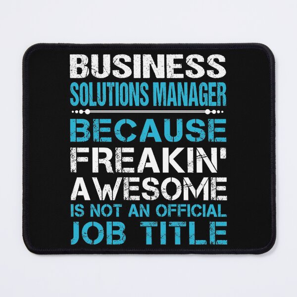 Item preview, Business Solutions Manager T Shirt - Freaking Awesome Job Gift Item Tee designed and sold by oetate4774.