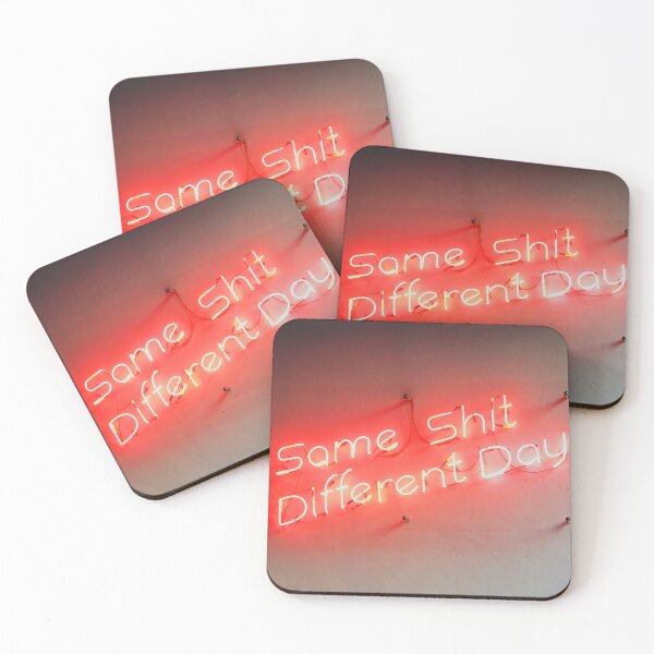 Item preview, Same Shit Different Day designed and sold by Dunjaa28.