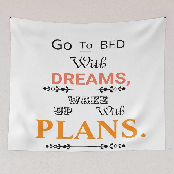 Item preview, go to bed with dreams, wake up with plans. designed and sold by atktdesigns.