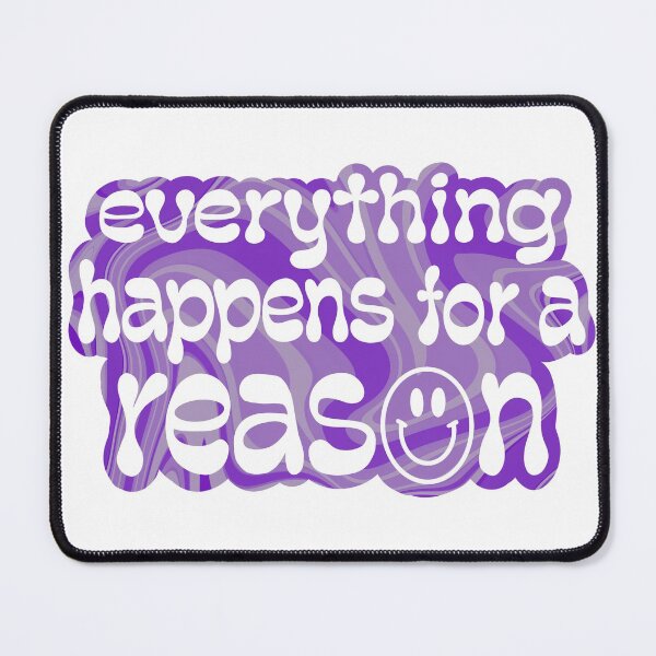 Item preview, Everything Happens for a Reason designed and sold by megberg16.