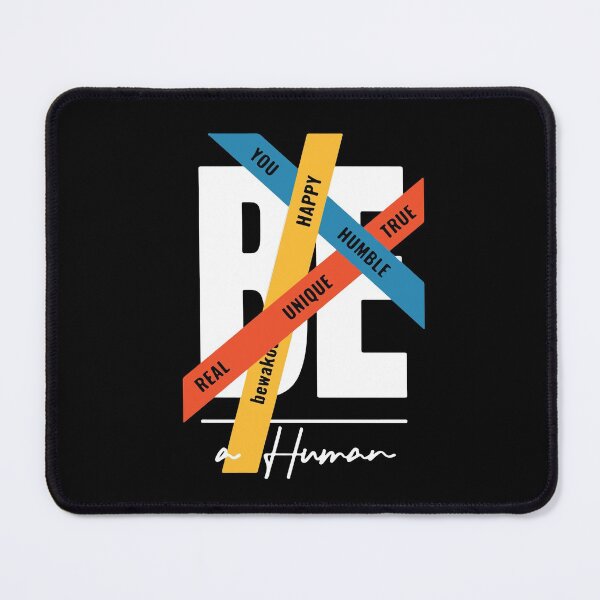 Item preview, Be A Human designed and sold by Creativenetic.