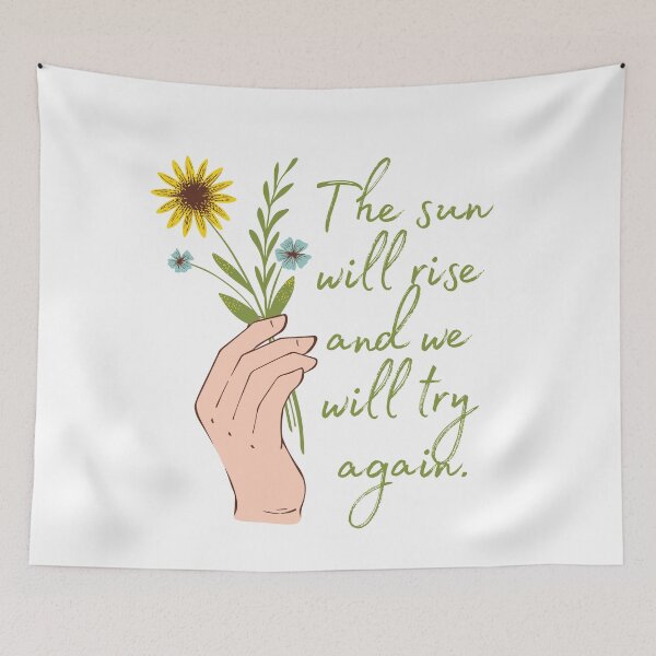 Item preview, The sun will rise and we will try again - Flowers designed and sold by KarolinaPaz.