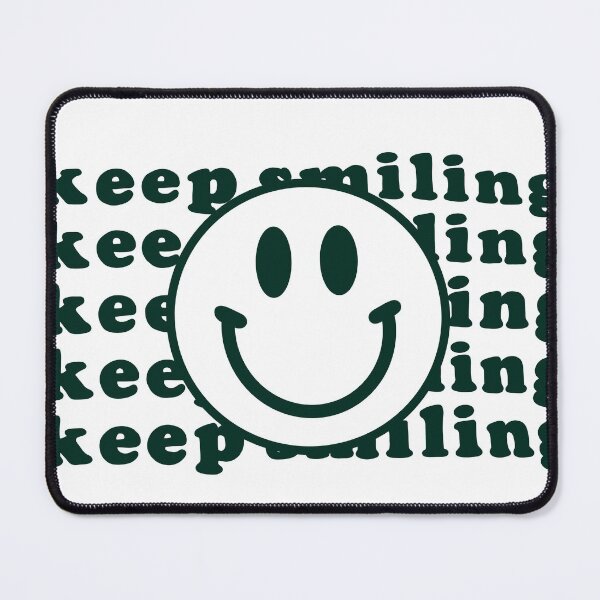 Item preview, Keep Smiling designed and sold by megberg16.