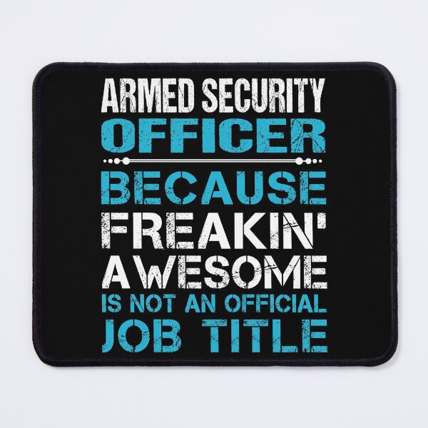 Item preview, Armed Security Officer T Shirt - Freaking Awesome Job Gift Item Tee designed and sold by oetate4774.
