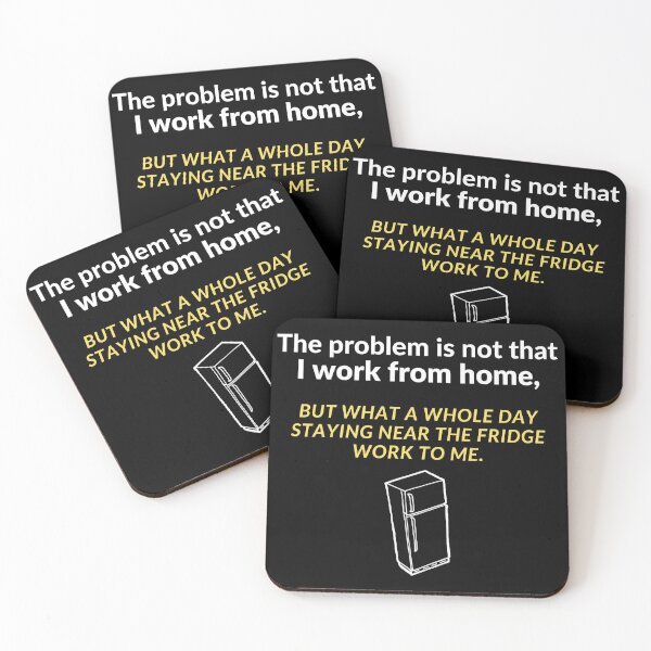 Work From Home Coasters for Sale Redbubble