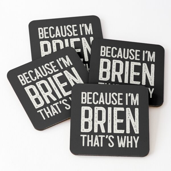 Item preview, Because I’m Brien That’s Why Funny Personalized Name designed and sold by MariosNydras.