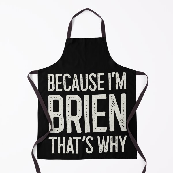 Item preview, Because I’m Brien That’s Why Funny Personalized Name designed and sold by MariosNydras.