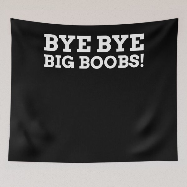 Item preview, Bye Bye Big Boobs Funny Breast Reduction  designed and sold by ShopRedSquares.