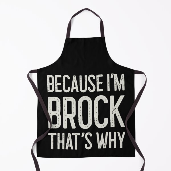 Item preview, Because I’m Brock That’s Why Funny Personalized Name designed and sold by MariosNydras.