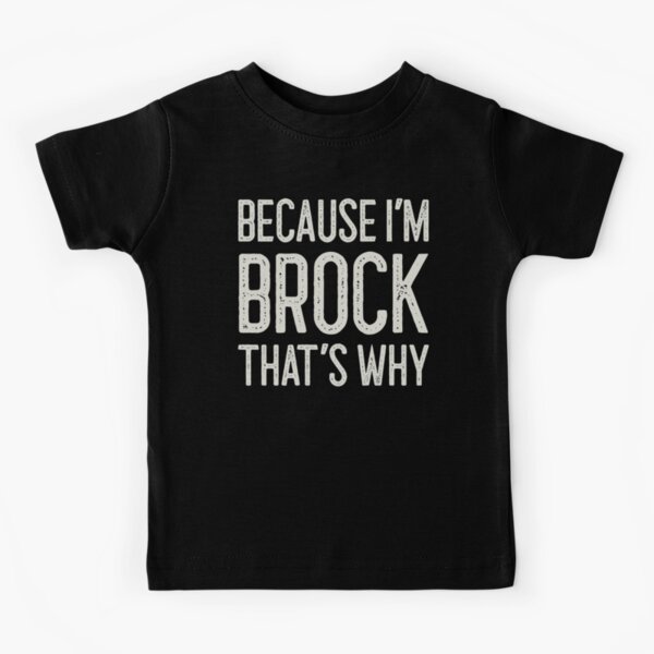  Name Brock Meaning Definition Boy Personalized Sarcasm