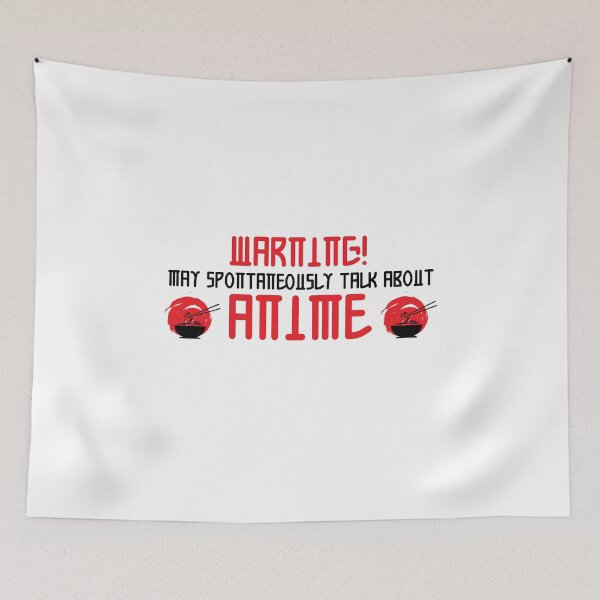 Item preview, Warning May Spontaneously Talk About Anime designed and sold by ErmessThiings.