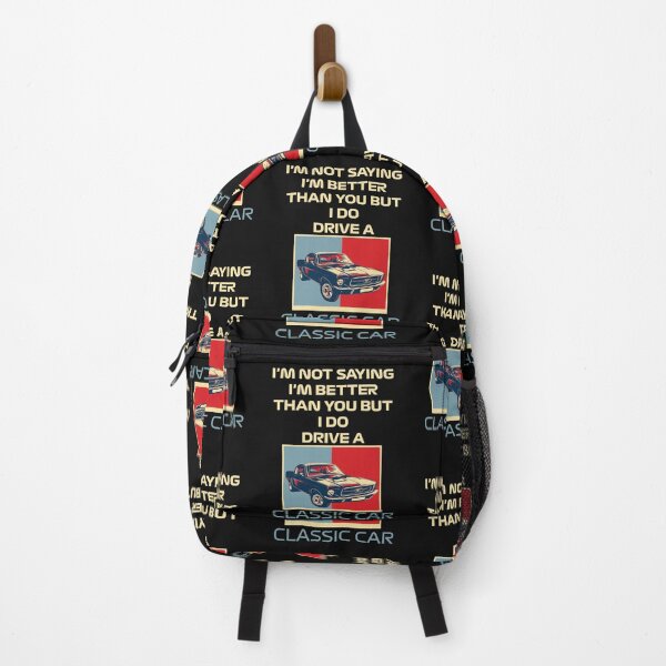 Item preview, I'm not saying I'm better than you but I do drive a classic car designed and sold by Best-Designers.