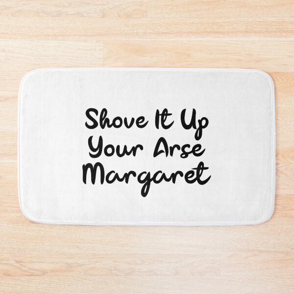 Item preview, Mr G "Shove It Up Your Arse Margaret" Premium T-Shirt designed and sold by henes88.