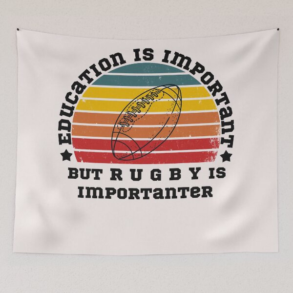Item preview, Education is important but rugby is importanter designed and sold by POSITIVEHL HL.