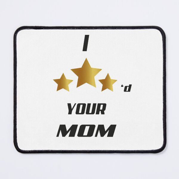 Item preview,  I Three Starred Your Mom, Funny gaming designed and sold by truewear1.