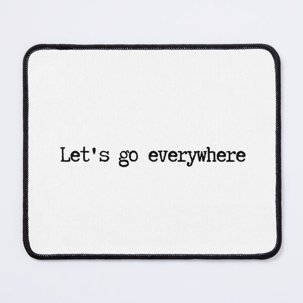 Item preview, Let's go everywhere - Quote designed and sold by KarolinaPaz.