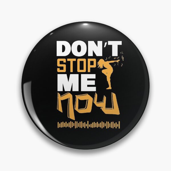 Item preview, Don't stop me now music dance rock designed and sold by Raika-Kokuin.