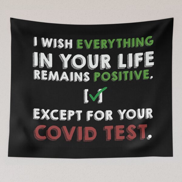 Item preview, I wish everything in your life remains positive, except for your covid test designed and sold by croscreates.