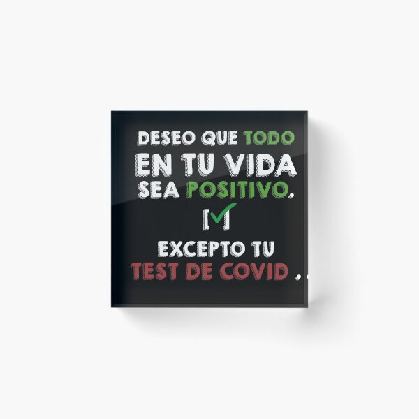Item preview, Deseo que todo en tu vida sea positivo, excepto tu test de covid designed and sold by croscreates.