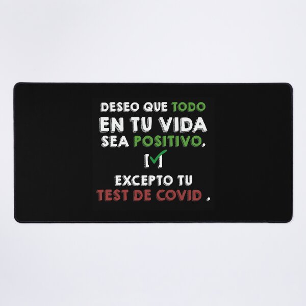 Item preview, Deseo que todo en tu vida sea positivo, excepto tu test de covid designed and sold by croscreates.