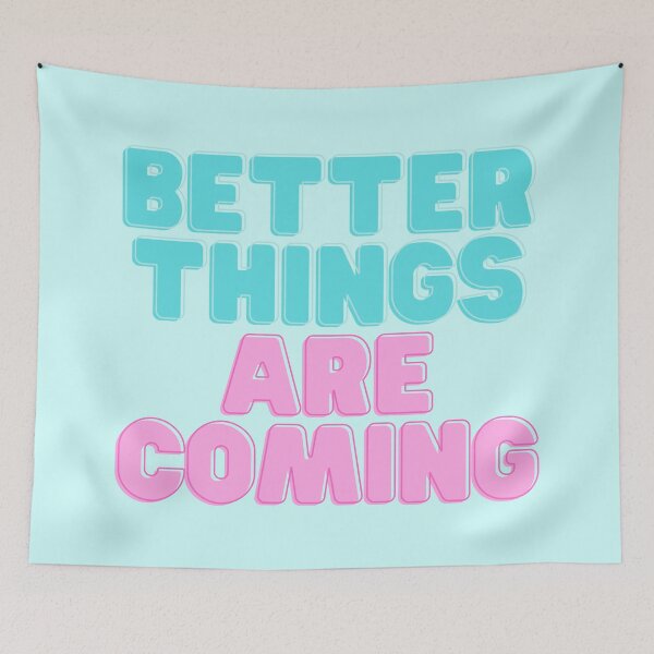 Item preview, Better Things Are Coming - Cute Blue and Pink designed and sold by KarolinaPaz.