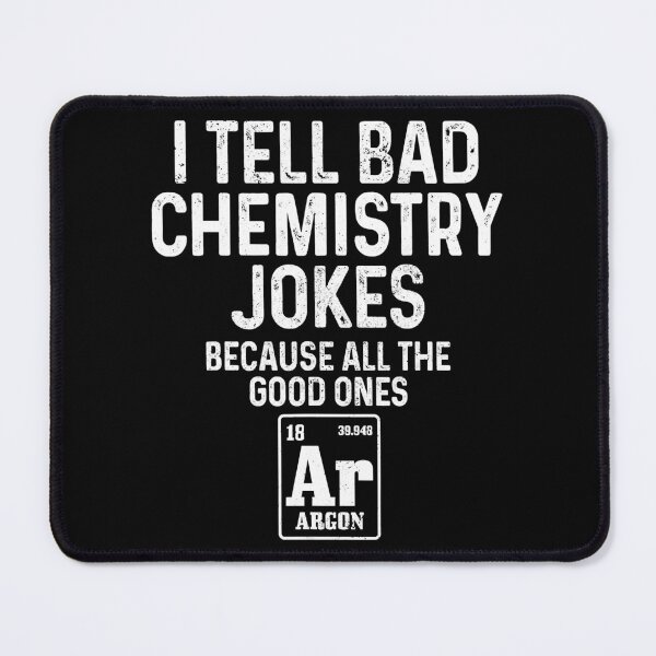 Item preview, Chemistry Joke Funny Science Nerd Chemist  designed and sold by ShopRedSquares.