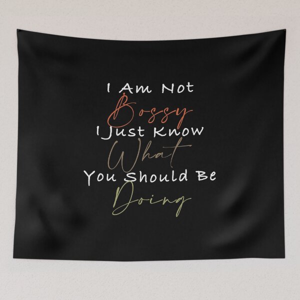 Item preview, Im Not Bossy I Just Know What I Should Be Doing designed and sold by MqHStore.