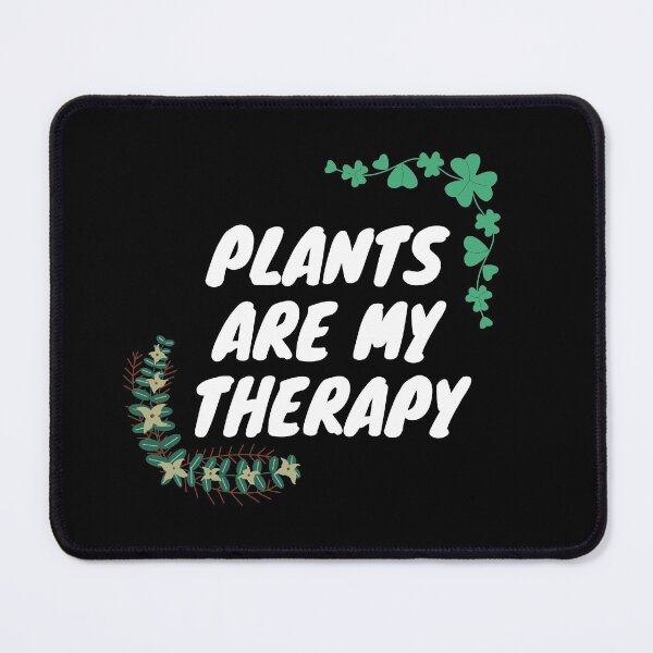 Item preview, Plants Are My Therapy - Cute Plant Lover designed and sold by Zyphrost ★★★★★ (✔).
