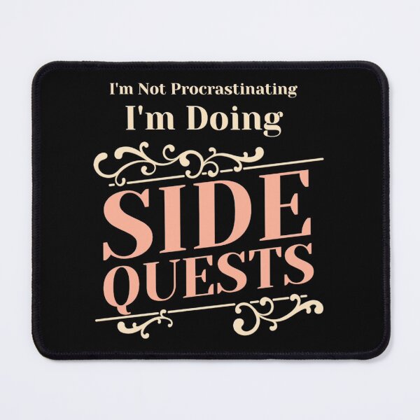 Item preview, Not Procrastinating Side Quests Funny RPG Gamer designed and sold by Paula Helit.