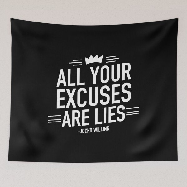 Item preview, All Your Excuses Are Lies - Motivational Quote designed and sold by Dip-Art.