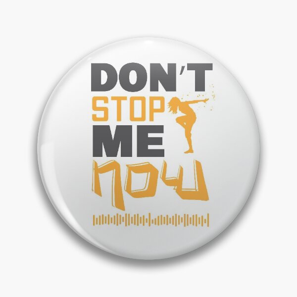 Item preview, Don't stop me now music dance rock designed and sold by Raika-Kokuin.