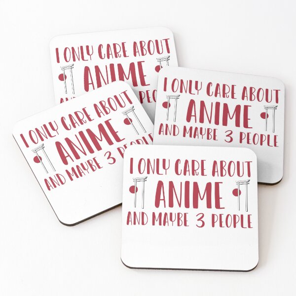 Item preview, I Only Care About Anime And Maybe 3 People designed and sold by ErmessThiings.