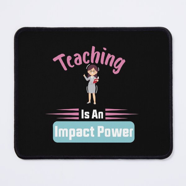 Item preview, Teaching Is An Impact Power cool gift for Christmas, Xmas, Noel designed and sold by Mehdi Art.
