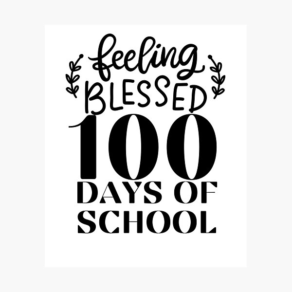 Item preview, Blessed 100 days of school designed and sold by etoog.