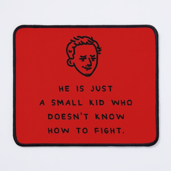 Item preview, He Is Just a Small Kid Who Doesn't Know How To Fight - daniil medvedev designed and sold by ExcitedMood.